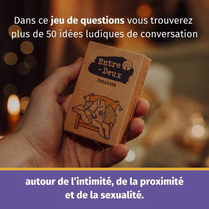 Jeu de questions pour couple : Entre-Deux Intimité